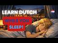 Learn Dutch While You Sleep 🌙 Easy Dutch for Beginners | A1/A2