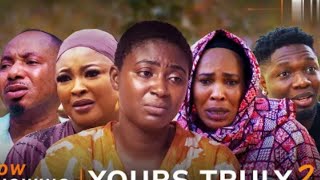 Yours Truly 2 Yoruba Movie 2025 Drama Jire Ogunleye,Fathia Balogun,Tope Aremu,Korede Wealth,Bayo