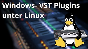 Windows-VST Plugins unter Linux ausführen - Tutorial mit Wine
