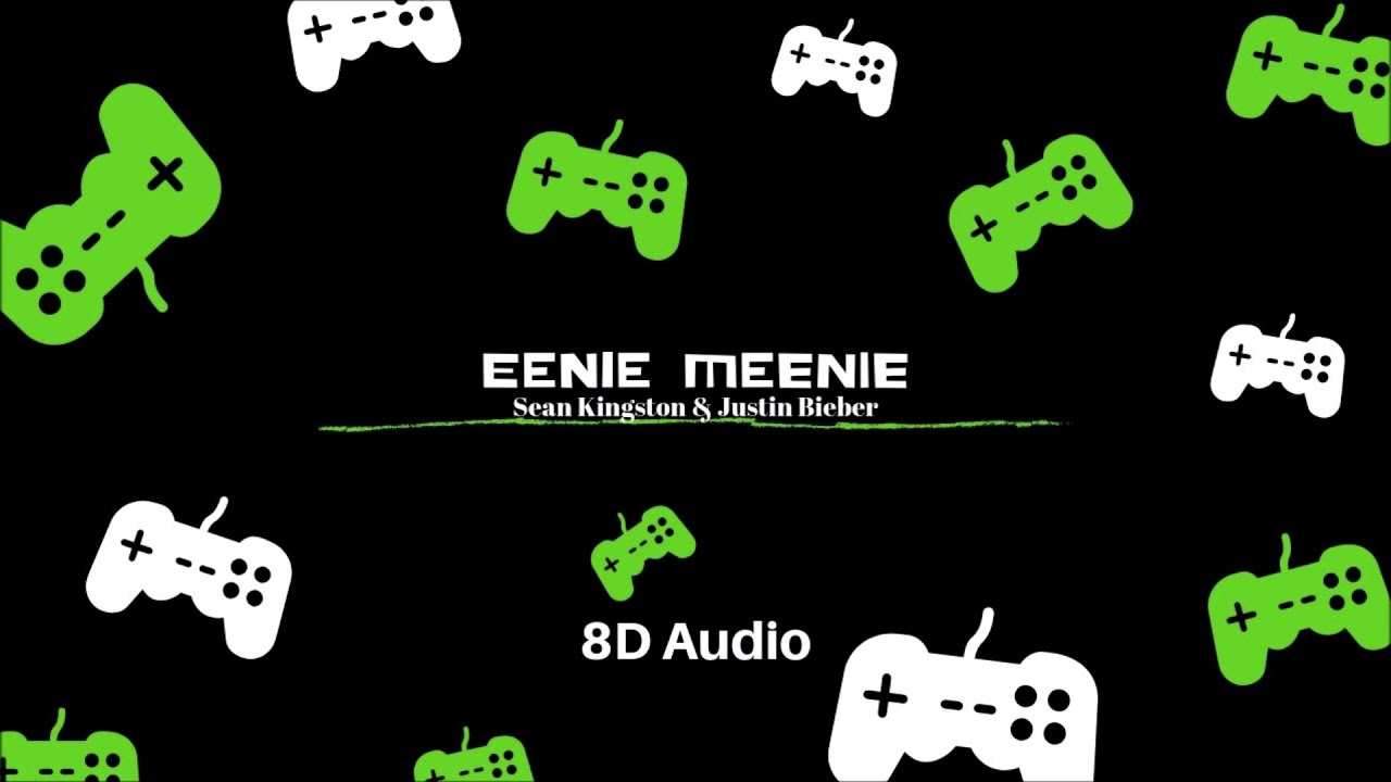 Eenie Meenie 8D Audio - YouTube Music.