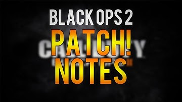 Black Ops 2 (22/12/12) Patch Notes (XBOX 360) *NEW*