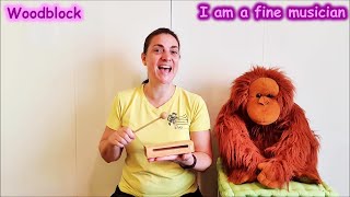 I am a fine musician - Woodblock | Nursery rhymes & kids songs with percussion