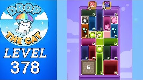Drop The Cat Level 378 Walkthrough