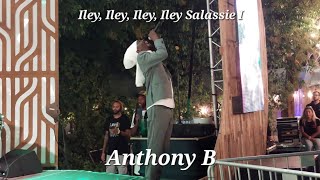 Iley, Iley, Iley, Iley Selassie I - Anthony B - Monsanto Open Air