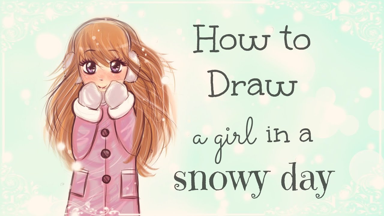 Drawing Tutorial | How to draw and color a Girl in a Snowy Day | #DebbyMas ♡ - YouTube