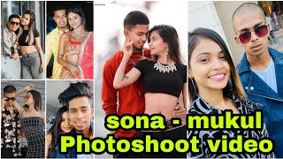 Sona - Mukul Photoshoot video - 1 ? #sonadey #mukulgain