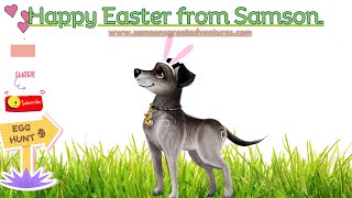 Happy Easter Greetings 2023 | Easter Bunny Story For Kids | Funny & Cute Dog Video