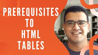 Prerequisites – Ep 2 – Learn HTML Tables html table