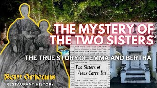 The Mystery of the Two Sisters: The Court of Two Sisters Restaurant