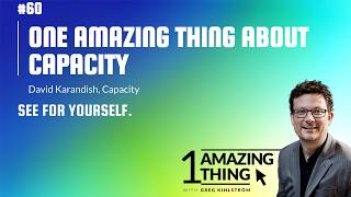 #60: One Amazing Thing About Capacity with David Karandish Profile