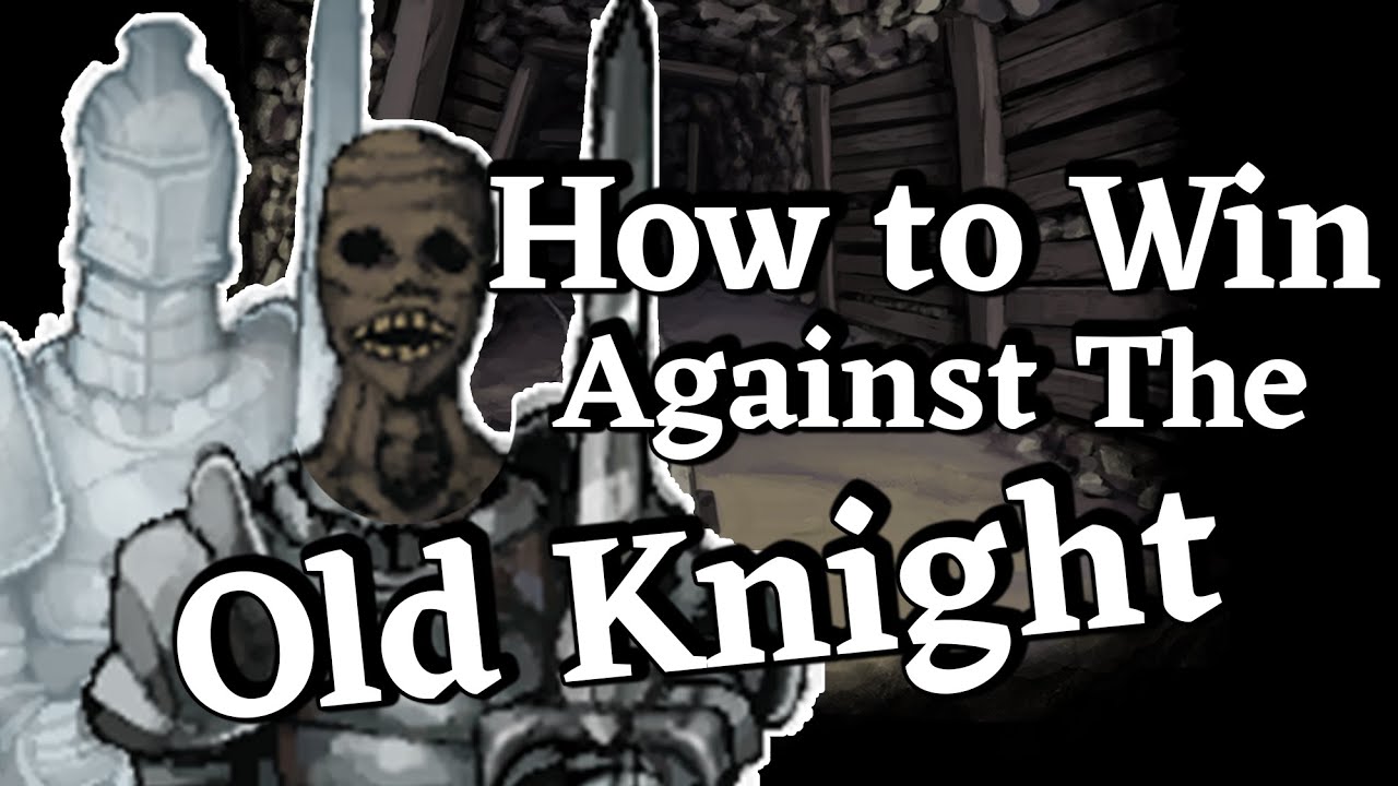How to win against The Old Knight in Fear and Hunger - YouTube