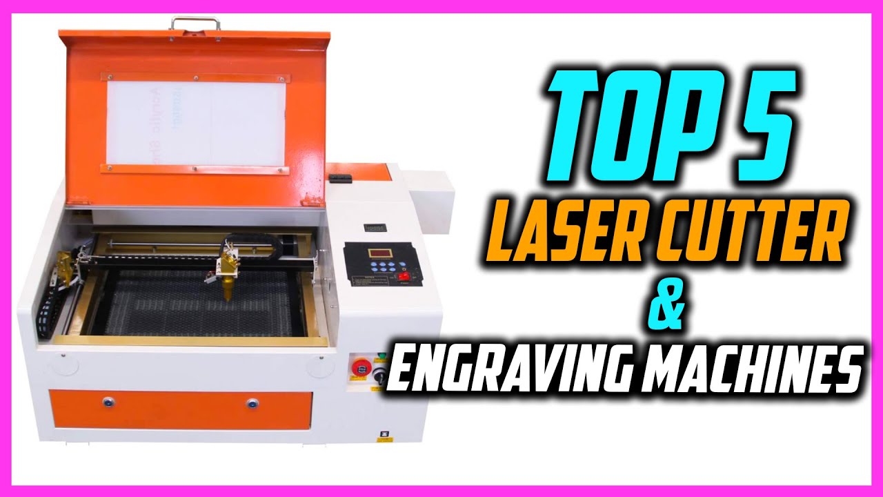 Top 5 Best Laser Cutter And Engraving Machines Reviews in 2022 YouTube