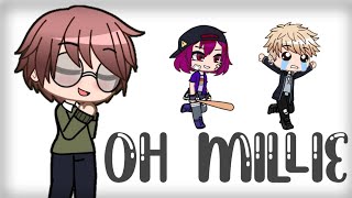 Video thumbnail of "OH MILLIE | Milly x Elliot | The Music Freaks | Fanfic"