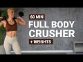 60 min total body crusher workout   weights and bodyweight  strength  hiit  super sweaty