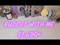 BUDGET WITH ME |$1600+ | PAYCHECK BREAK DOWN
