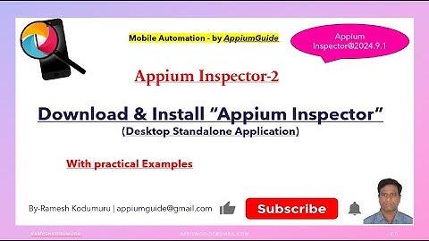 Appium Inspector-2:How to Download/Install- Appium Inspector-Desktop Standalone Application-Appium2