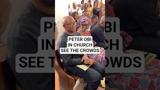 see as Peter Obi was welcome in church today.