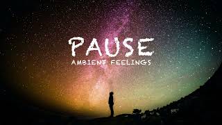 Pause - One Hour Of Beautiful Inspiring Ambient Piano