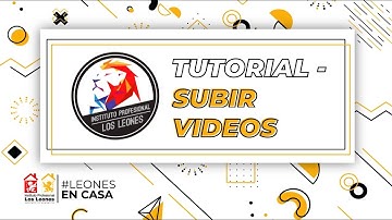Tutorial de cómo subir videos a la plataforma Moodle para docentes