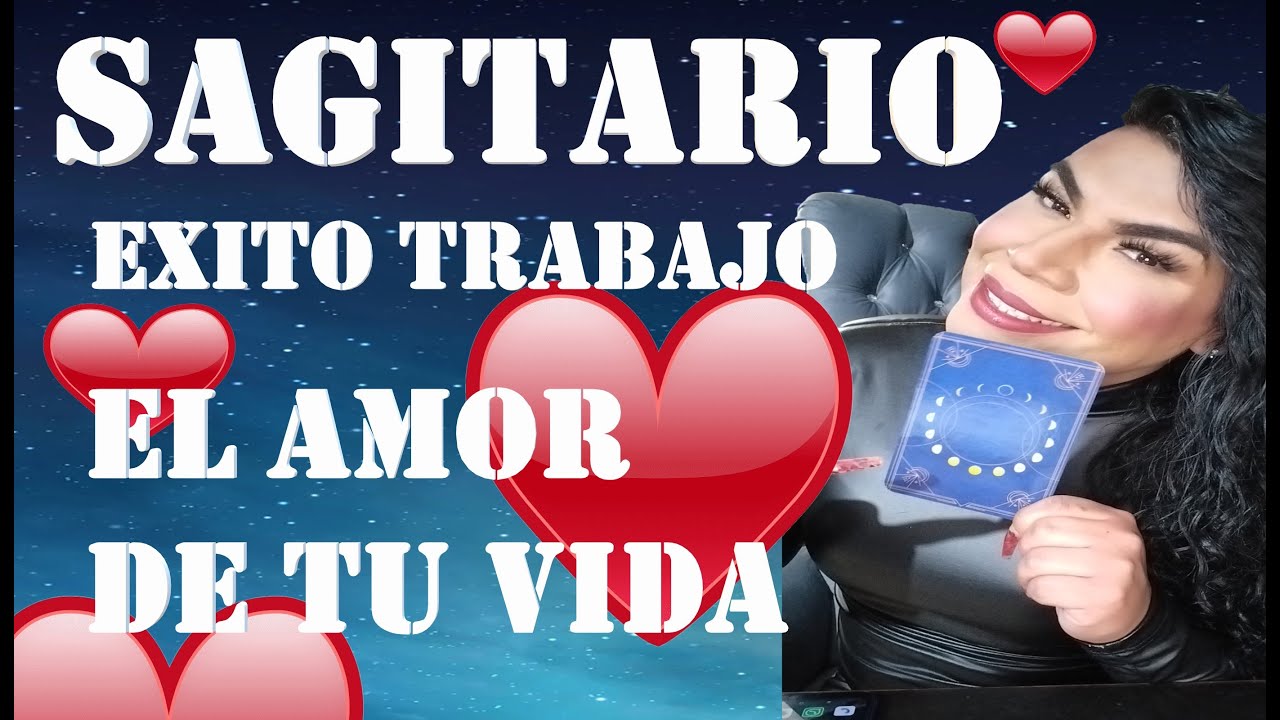 Sagitario Un nuevo comienzo en tu vida lleno de éxito y amor, El amor ...