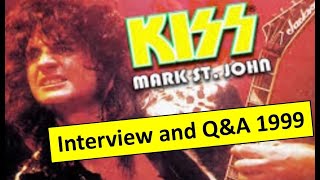 Celebrity Mark St John - My Interview and a Q&A from the 1999 NE Kiss Expo in Swansea MA 9/26/99 Net Worth