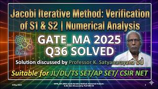 GATE_MA 2025 | Jacobi Iterative Method | Numerical Analysis | Q 36 | Soln Discussed by Prof KSN OU