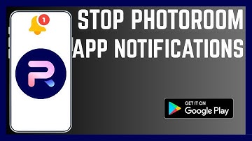 How To Permanently Stop Pop Up Notifications From Photoroom App