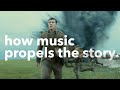 1917 - How Music Propels The Story