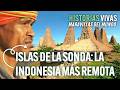 Islas de la Sonda: entierros megalíticos, rinocerontes y volcanes | Historias Vivas | Documental HD