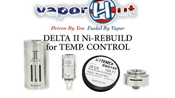 Delta II Rebuild TUTORIAL | Temperature Control