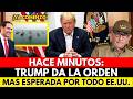 COMIENZA LA INVASIÓN: TRUMP DA LA ORDEN QUE TODO EE.UU. HABÍA ESTADO ESPERANDO POR DECADAS!