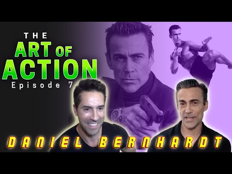 The Art of Action - Daniel Bernhardt - Episode 7