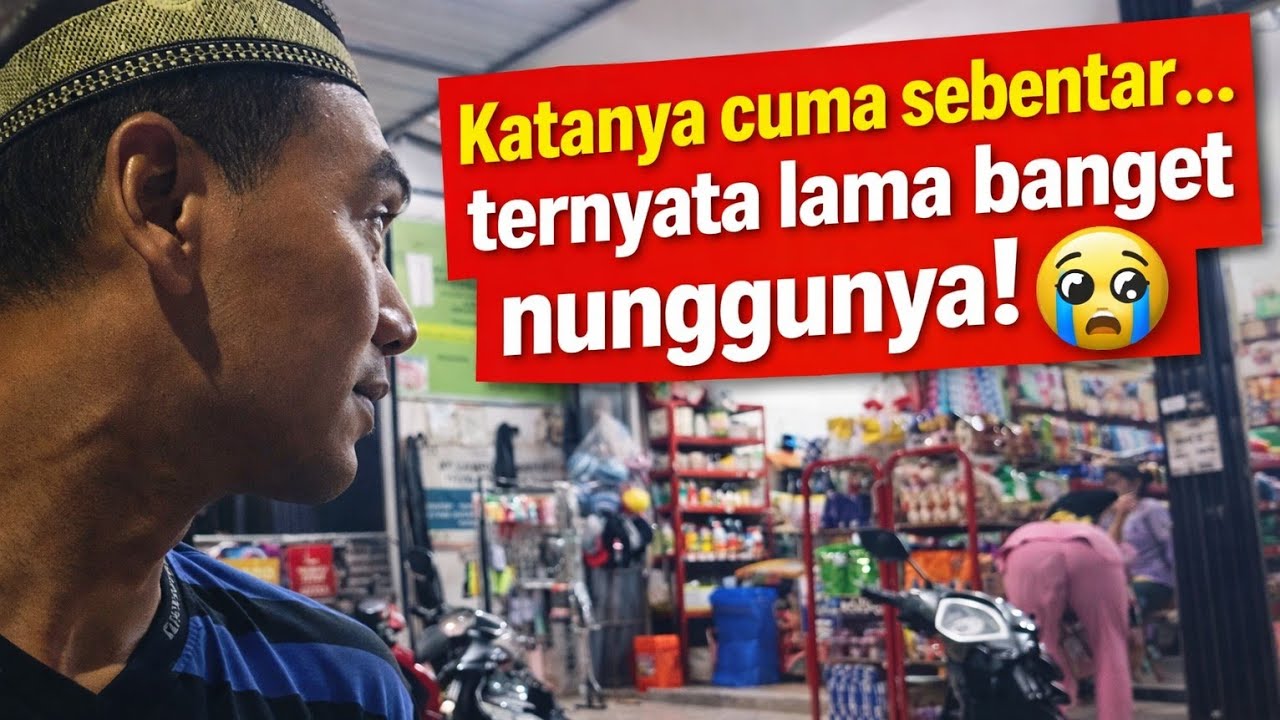 KATANYA CUMA SEBENTAR… NUNGGU ISTRI BELANJA SAMPAI PEGEL! 😅”