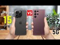 IPhone 15 Pro VS Samsung Galaxy S22 Ultra 5G 