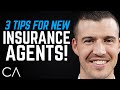 3 Tips for New Insurance Agents