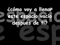 Despues de ti (Alejandro Lerner) letra.wmv