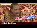 L'idiot du village  - Les Bobodiouf - Saison 1 - Épisode 41