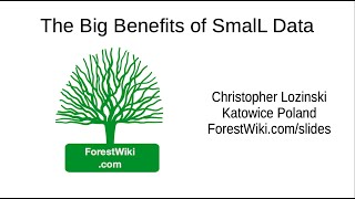 The Big Benefits of Small Data By Christopher Lozinski