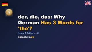 Grammatical Gender: der, die, das