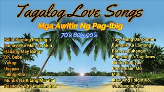 tagalog love songs 70's 80's 90's 💽 Playlist