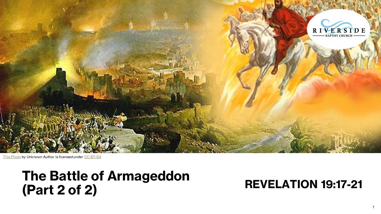 The Battle of Armageddon (Part 2 of 2) Revelation 19:17-21 - YouTube