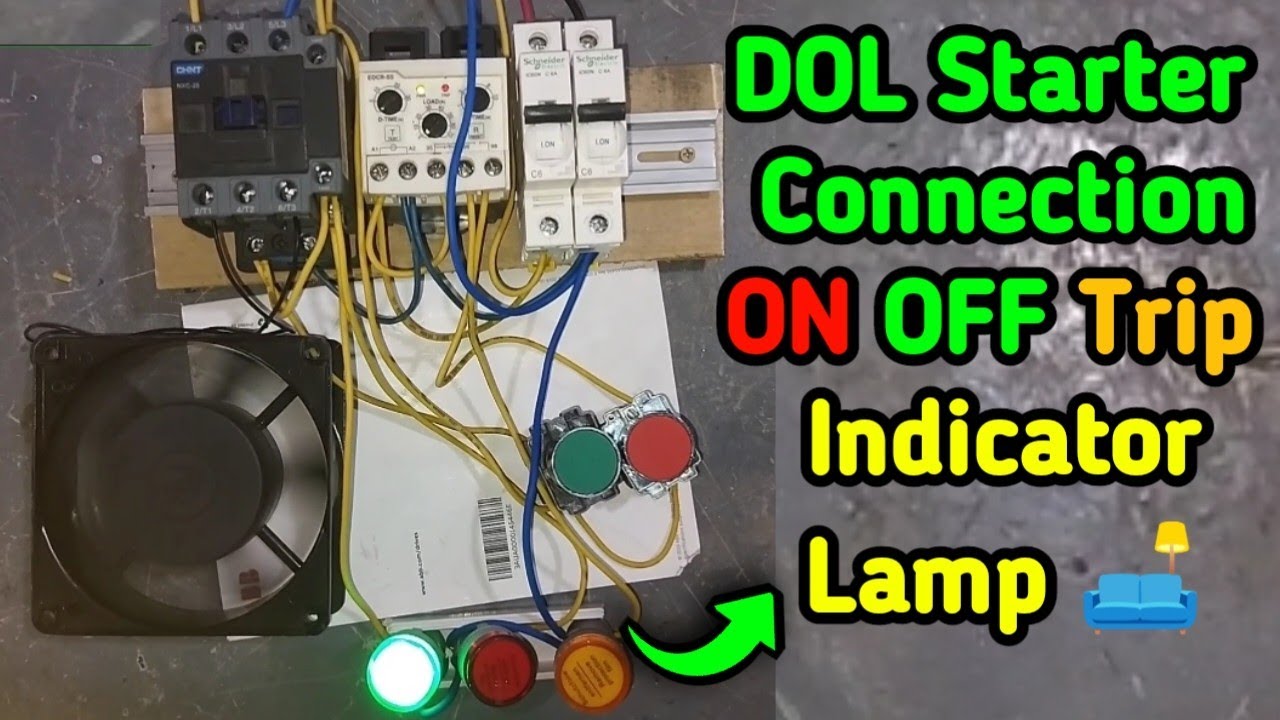 DOL Starter Connection With ON OFF Trip Indicator Lamp & Overload Relay ...