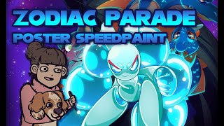 Zodiac Parade Poster Speedpaint!