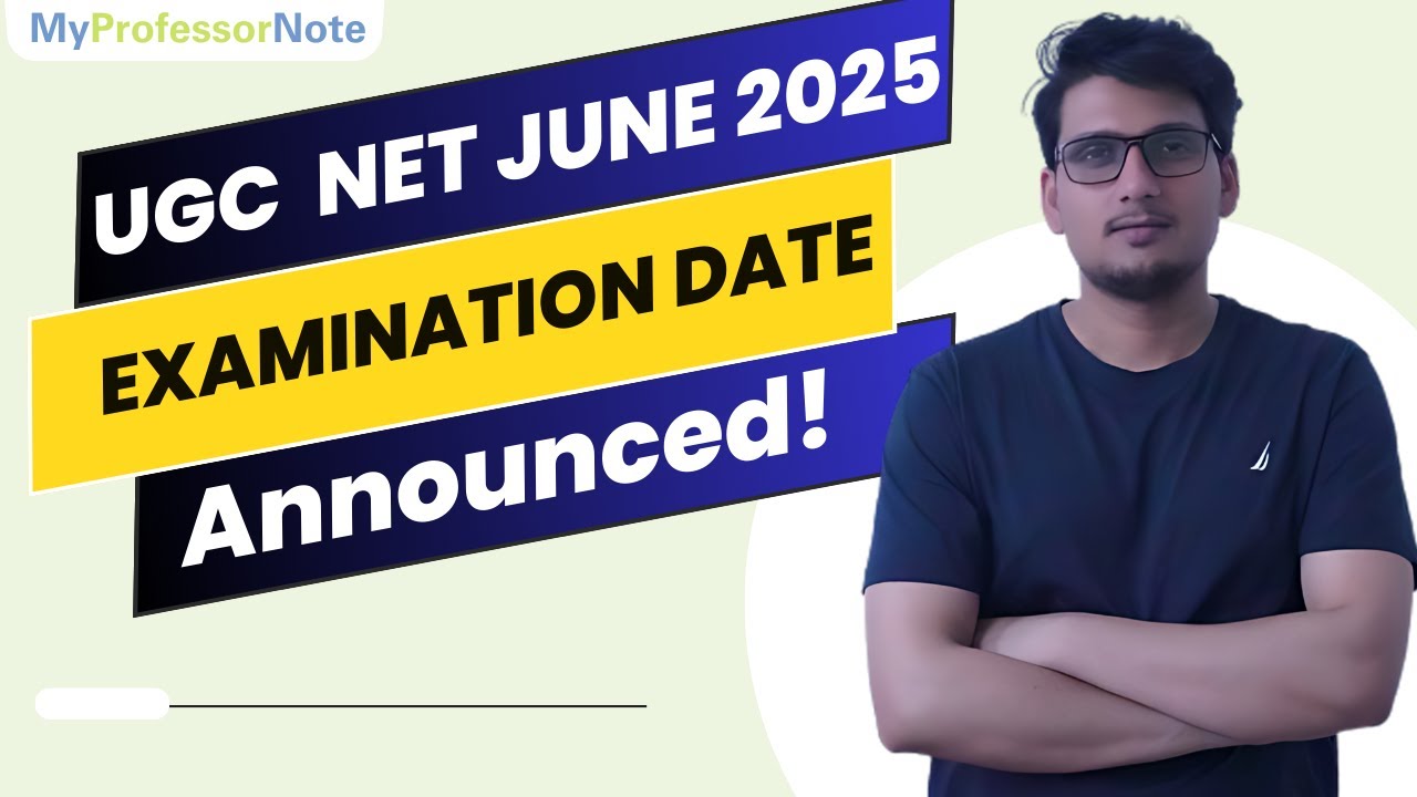 UGC NET JUNE 2025 Latest Update - UGC NET JUNE 2025 Examination date ...