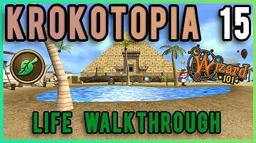 Wizard101 One Level per Video #15 - Life Walkthrough: KROKOTOPIA!!! STARTING THE ROYAL HALL!