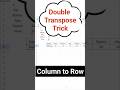How to transpose in Google sheet | Convert Row to Column #shorts