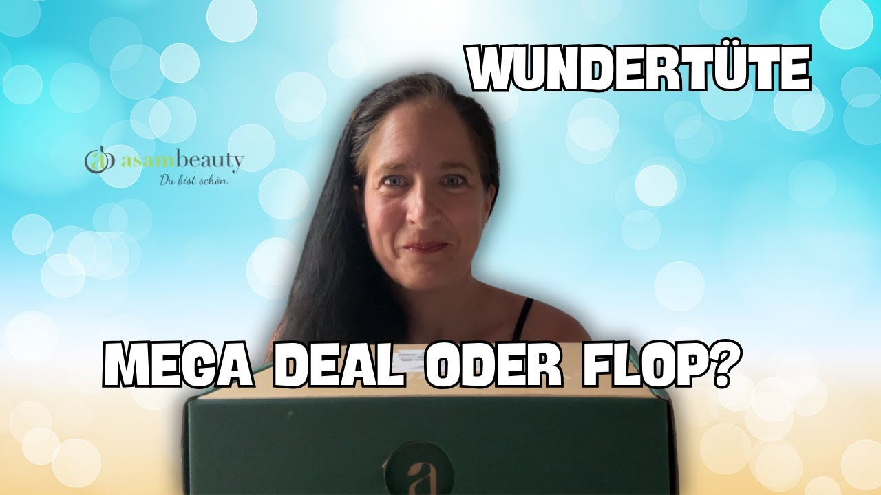 Mega Deal oder Flop? Lohnt sich die M. Asam Wundertüte