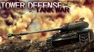 Tower Defense: Tank WAR