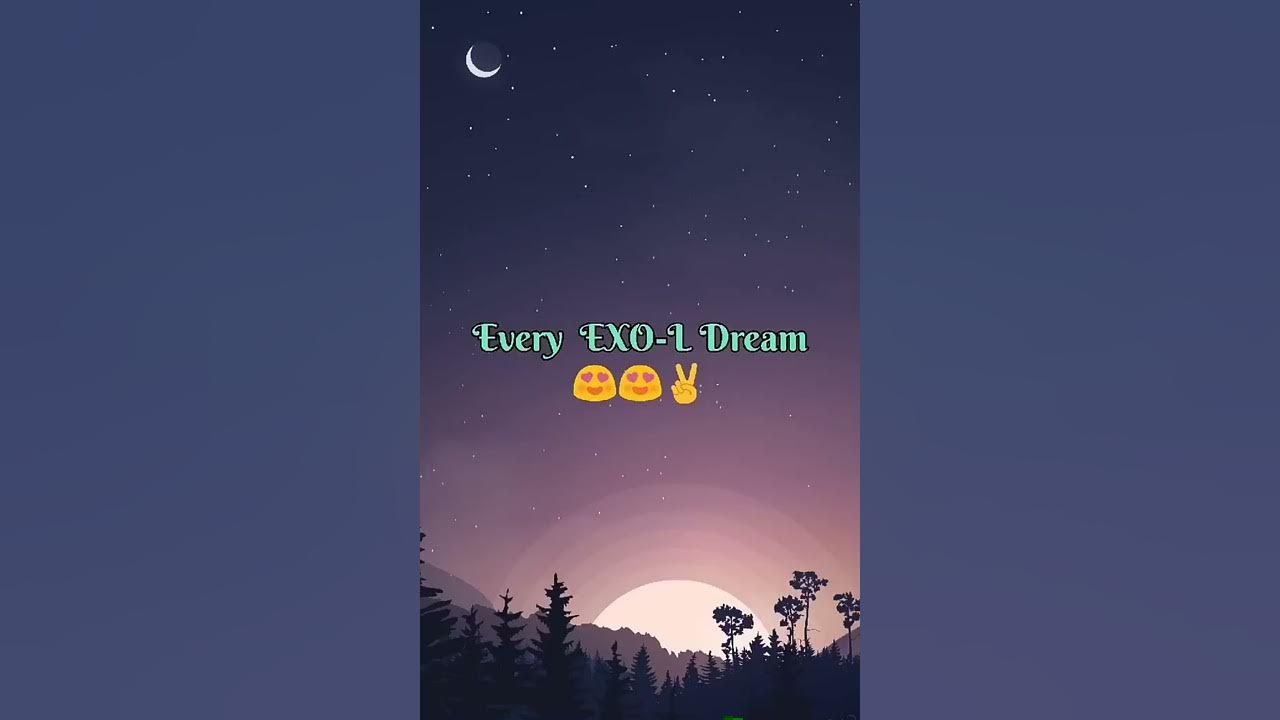 Every EXO-L dream ❤️