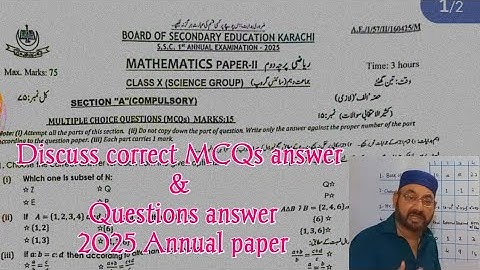 Class 10 Annual Paper Mathematics 2025 Karachi Sindh board || Discuss correct MCQs solutions